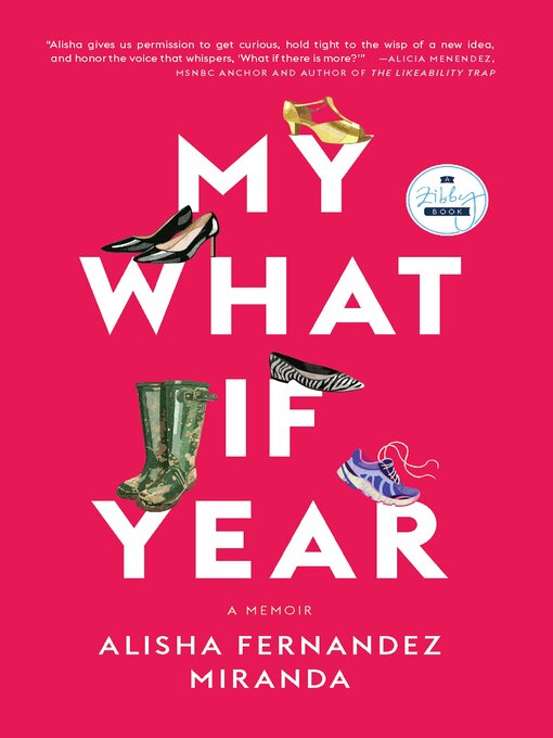 Title details for My What If Year by Alisha Fernandez Miranda - Available